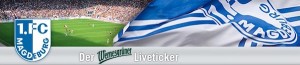 Link zum offiziellen Liveticker des 1.FC Magdeburg