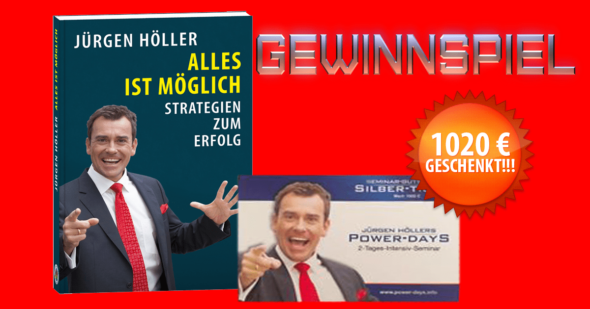 Gewinnspiel für Jürgen Höllers Power Days: gewinne jetzt GRATIS ein SIlber-Ticket für das 2-Tages-Seminar "Power Days" von und mit Jürgen Höller im Wert von fast 1020€!!!